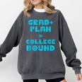 College Bound Graduation 2023 Grad Plan College Bound Comfort Colors Sweatshirt Pepper