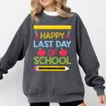 Cool Stylish Happy Last Day Of School Shirt Graduation Comfort Colors Sweatshirt Pepper