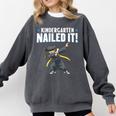 Dabbing Graduation Class Of 2025 Boy Kindergarten Nailed It Comfort Colors Sweatshirt Pepper