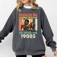 Dad Fathers Day Please Be Patient I'm From The 1900s Comfort Colors Sweatshirt Pepper Dad Fathers Day Please Be Patient I'm From The 1900s Comfort Colors Sweatshirt Pepper