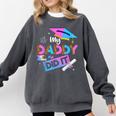 My Daddy Did It Tee Graduation Graduated Dad Proud Children Comfort Colors Sweatshirt Pepper