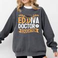 Doctor Of Education EdD Graduation ED Diva Comfort Colors Sweatshirt Pepper