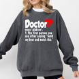 Doctor For Medical Med Student Graduation Comfort Colors Sweatshirt Pepper