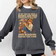 In My Dream World Books Are Free Chocolate Is Healthy Comfort Colors Sweatshirt Pepper