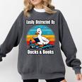 Ducks Books Lover Easily Distracted By Ducks & Books Comfort Colors Sweatshirt Pepper