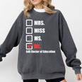 EdD Doctor Of Education Dr Doctorate Graduation Comfort Colors Sweatshirt Pepper