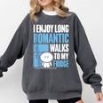 I Enjoy Long Romantic Walks To My Fridge Introvert Comfort Colors Sweatshirt Pepper
