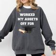 Finance Accounting Graduation Shirt Worked My Assets Off Comfort Colors Sweatshirt Pepper