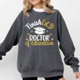 FinishEdD Doctor Of Education Graduation EdD Graduate Comfort Colors Sweatshirt Pepper