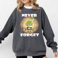 Never Forget Women Men Never Forget Men Nostalgia Comfort Colors Sweatshirt Pepper