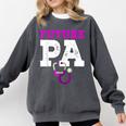 Future PA Physician Assistant Graduation Comfort Colors Sweatshirt Pepper