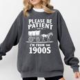 Gentle Nostalgia Plea Please Be Patient I'm From The 1900s Premium Comfort Colors Sweatshirt Pepper Gentle Nostalgia Plea Please Be Patient I'm From The 1900s Premium Comfort Colors Sweatshirt Pepper