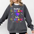 Goodbye 5th Grade Graduation Class Of 2023 Hello 6th Grade Comfort Colors Sweatshirt Pepper