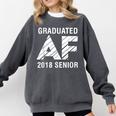 Graduated AF 2018 Senior Graduation Shirt Comfort Colors Sweatshirt Pepper