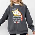 I Graduated Can I Go Back To Sleep Now Graduation Comfort Colors Sweatshirt Pepper