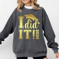 I Did It Graduation 2026 Graduate Class Of 2026 Senior 26 Comfort Colors Sweatshirt Pepper