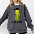 Graduation Cap Wearing Big Dill Pickle I Did It Graduate Fun Comfort Colors Sweatshirt Pepper