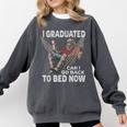Graduation I Graduated Can I Go Back To Bed Now Comfort Colors Sweatshirt Pepper