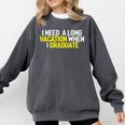 Graduation Student Grad School Class Senior Cute Comfort Colors Sweatshirt Pepper