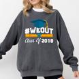 Graduation T Shirt WeOut Class Of 2018 Tee Comfort Colors Sweatshirt Pepper