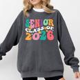 Groovy Senior Class Of 2026 My Last First Day Graduation 26 Comfort Colors Sweatshirt Pepper