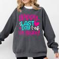 Happy Last Day Of First 1st Grade Teacher Student Graduation Comfort Colors Sweatshirt Pepper