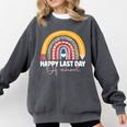 HAPPY LAST OF DAY SCHOOL Rainbow Teacher Student Graduation Comfort Colors Sweatshirt Pepper