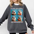 Hedgehog Love Reading And Hedgehogs Child Book Lover Comfort Colors Sweatshirt Pepper