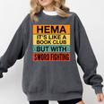 Hema Definition Like A Book Club With Swords Comfort Colors Sweatshirt Pepper