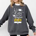 Hotter By One Degree Senior 2024 Class Of 2024 Graduation Comfort Colors Sweatshirt Pepper