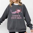 Id Rather Be With My Axolotl Salamander Introvert Comfort Colors Sweatshirt Pepper Id Rather Be With My Axolotl Salamander Introvert Comfort Colors Sweatshirt Pepper