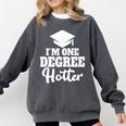 I'm One Degree Hotter Graduation Gag Seniors T-Shirt Comfort Colors Sweatshirt Pepper