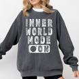Inner World Mode On Introvert Saying Comfort Colors Sweatshirt Pepper Inner World Mode On Introvert Saying Comfort Colors Sweatshirt Pepper