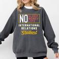 International Relations Major Student Shirt Graduation Comfort Colors Sweatshirt Pepper