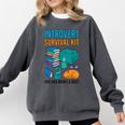 Introvert Book Lover Introvert Survival Kit Comfort Colors Sweatshirt Pepper Introvert Book Lover Introvert Survival Kit Comfort Colors Sweatshirt Pepper