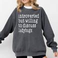 Introvert Joke Introverted Ladybug Lover Comfort Colors Sweatshirt Pepper Introvert Joke Introverted Ladybug Lover Comfort Colors Sweatshirt Pepper