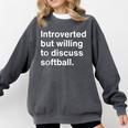 Introvert Softball Player Quote Comfort Colors Sweatshirt Pepper Introvert Softball Player Quote Comfort Colors Sweatshirt Pepper