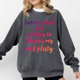 Introverted Willing To Discuss Red Platy Introvert Comfort Colors Sweatshirt Pepper