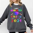 I Just Graduated Pre k Graduation 2024 Pre-Kindergarten Comfort Colors Sweatshirt Pepper