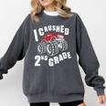 Kids I Crushed 2nd Grade Monster Truck School Graduation Comfort Colors Sweatshirt Pepper