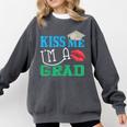 Kiss Me I'm A Grad 2018 Senior Graduation Comfort Colors Sweatshirt Pepper