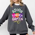 Last Day Of School Adios Kindergarten Graduation Kids Girls Comfort Colors Sweatshirt Pepper