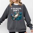 Lazy Raccoon Sarcastic Introvert Humor Japanese Animal Comfort Colors Sweatshirt Pepper