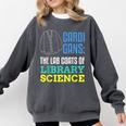 Librarian Library Science Major Masters Degree Graduation Comfort Colors Sweatshirt Pepper