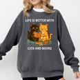 Life Is Better With Cats And Books Cute Cat Lover Comfort Colors Sweatshirt Pepper Life Is Better With Cats And Books Cute Cat Lover Comfort Colors Sweatshirt Pepper