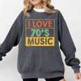 I Love 70's Music Retro Style Nostalgia Vibe 1970 70's Party Comfort Colors Sweatshirt Pepper