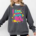 I Love The 90'S 90s Nostalgia Comfort Colors Sweatshirt Pepper I Love The 90'S 90s Nostalgia Comfort Colors Sweatshirt Pepper