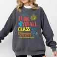 I Love You All Class Dismissed Teacher School Graduation Men Women Girls Kids Comfort Colors Sweatshirt Pepper