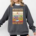 Marine Biology Ocean Introvert Marine Biologist Comfort Colors Sweatshirt Pepper Marine Biology Ocean Introvert Marine Biologist Comfort Colors Sweatshirt Pepper