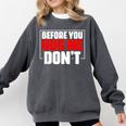 Meme Sarcastic Quotes For Antisocials Introverts Comfort Colors Sweatshirt Pepper Meme Sarcastic Quotes For Antisocials Introverts Comfort Colors Sweatshirt Pepper